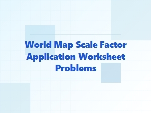 Applying Map Scale Factors to Real-World Problems