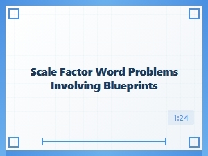 Blueprint Scale Factor Word Problems
